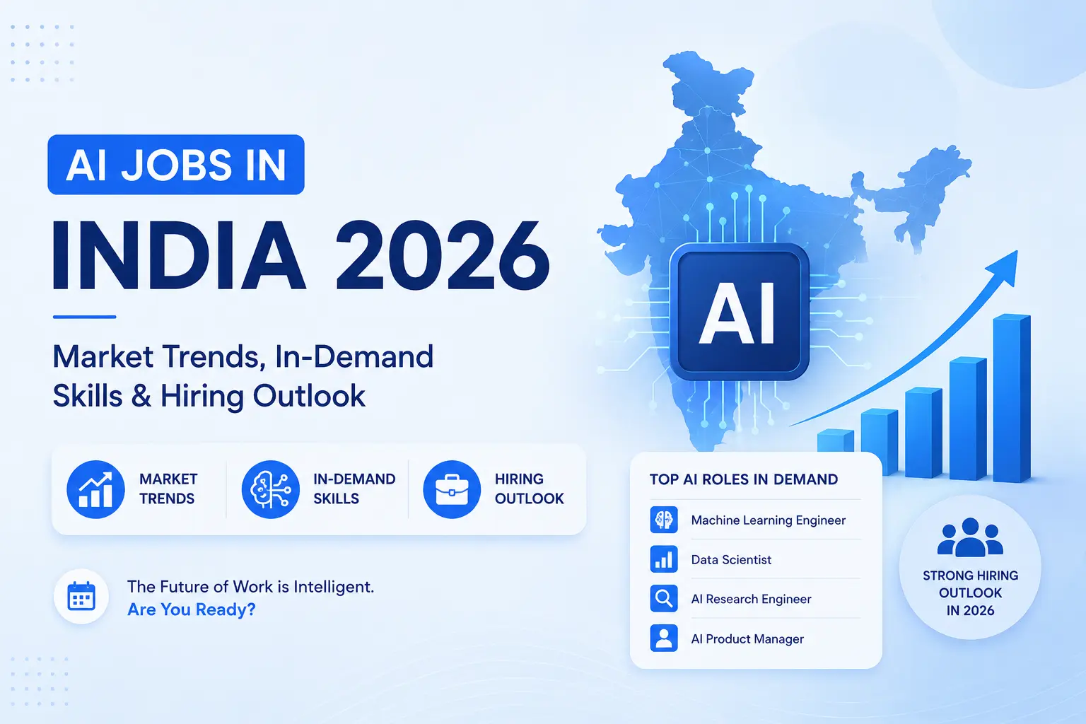 AI Jobs in India 2026: Market Trends, In-Demand Skills & Hiring Outlook